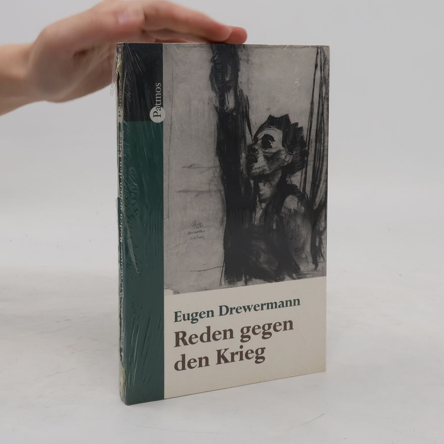 Eugen Drewermann Reden gegen den Krieg
