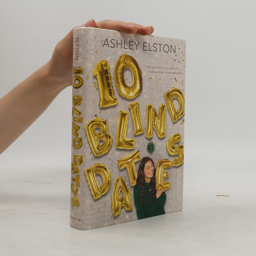 Ashley Elston 10 Blind Dates