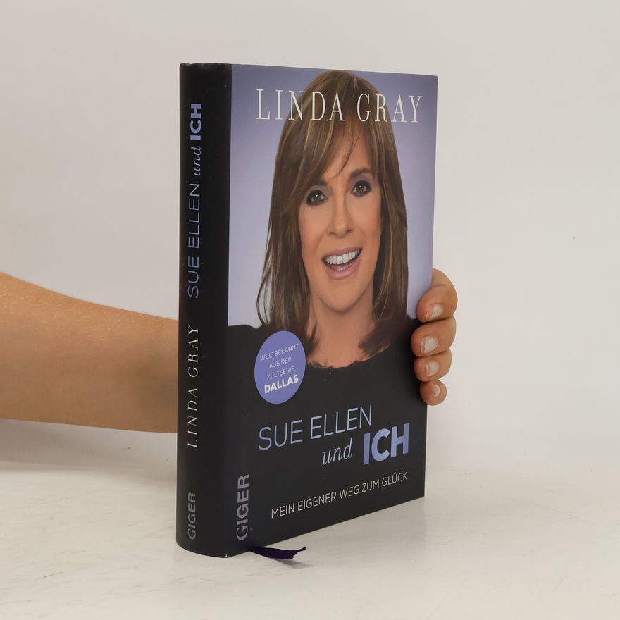 Linda Gray Sue Ellen und ICH