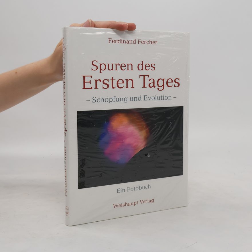 Ferdinand Fercher Spuren des ersten Tages
