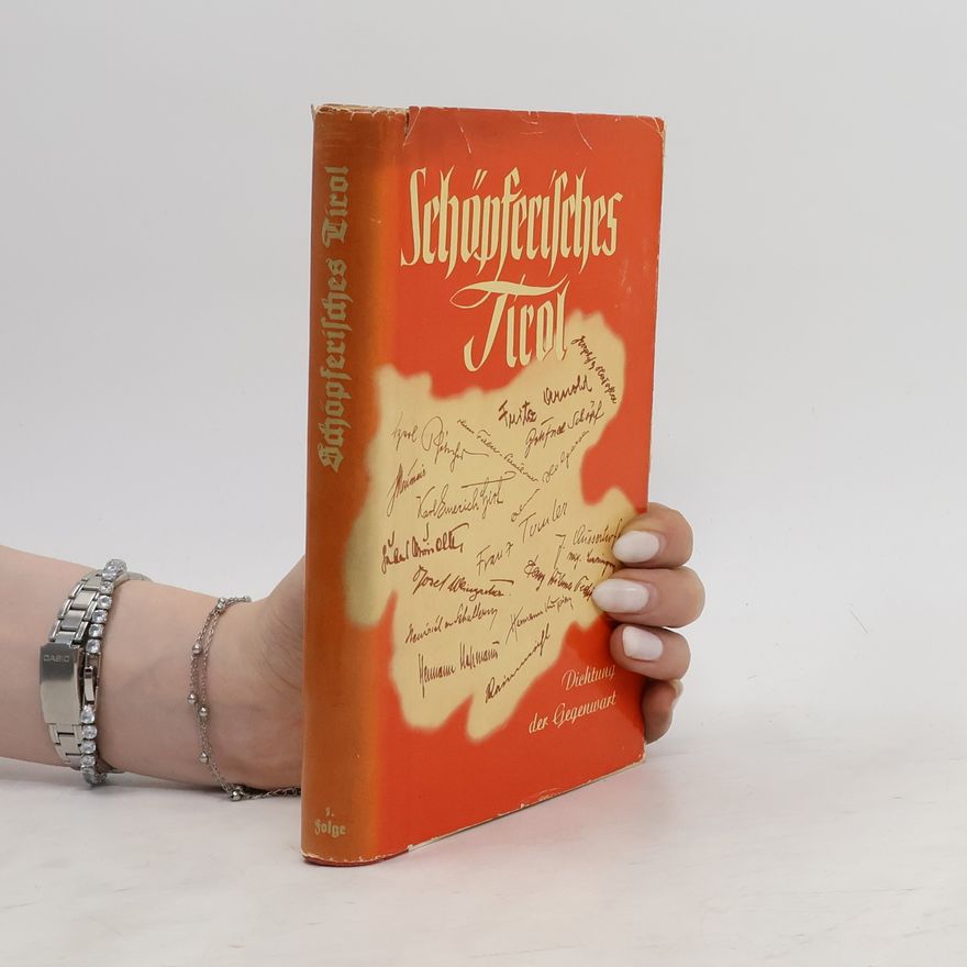 Autorenkollektiv Schöpferisches Tirol 1. Dichtung