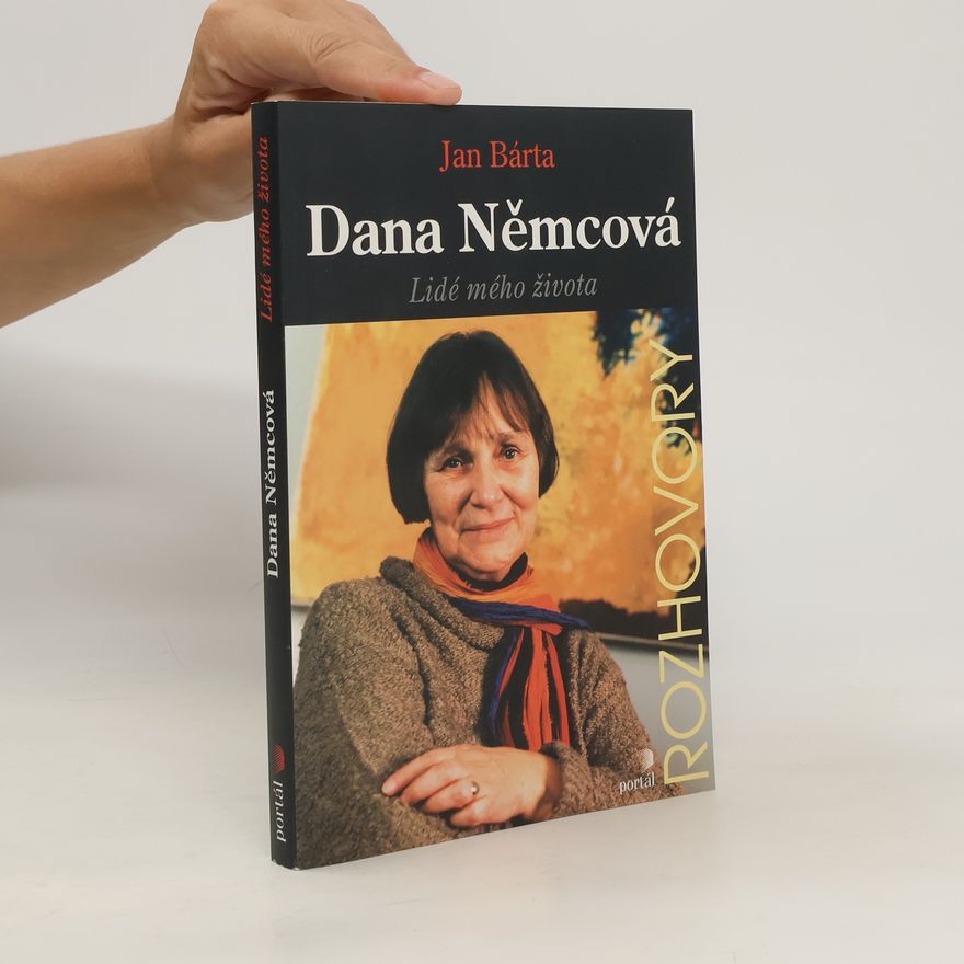 Dana Němcová Dana Němcová. Lidé mého života