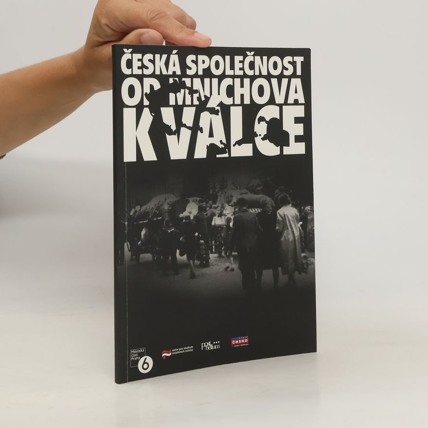 Zdeněk Hazdra Česká společnost od Mnichova k válce