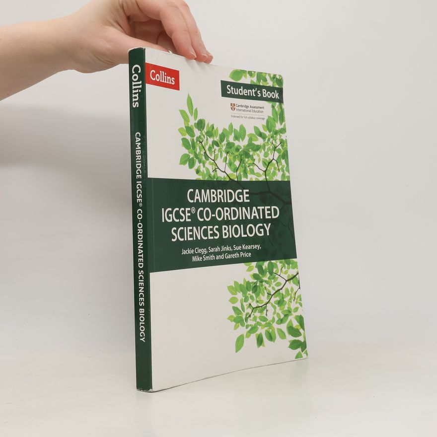 Sarah Jinks Cambridge IGCSE(TM) Co-ordinated Sciences Biology Student's Book