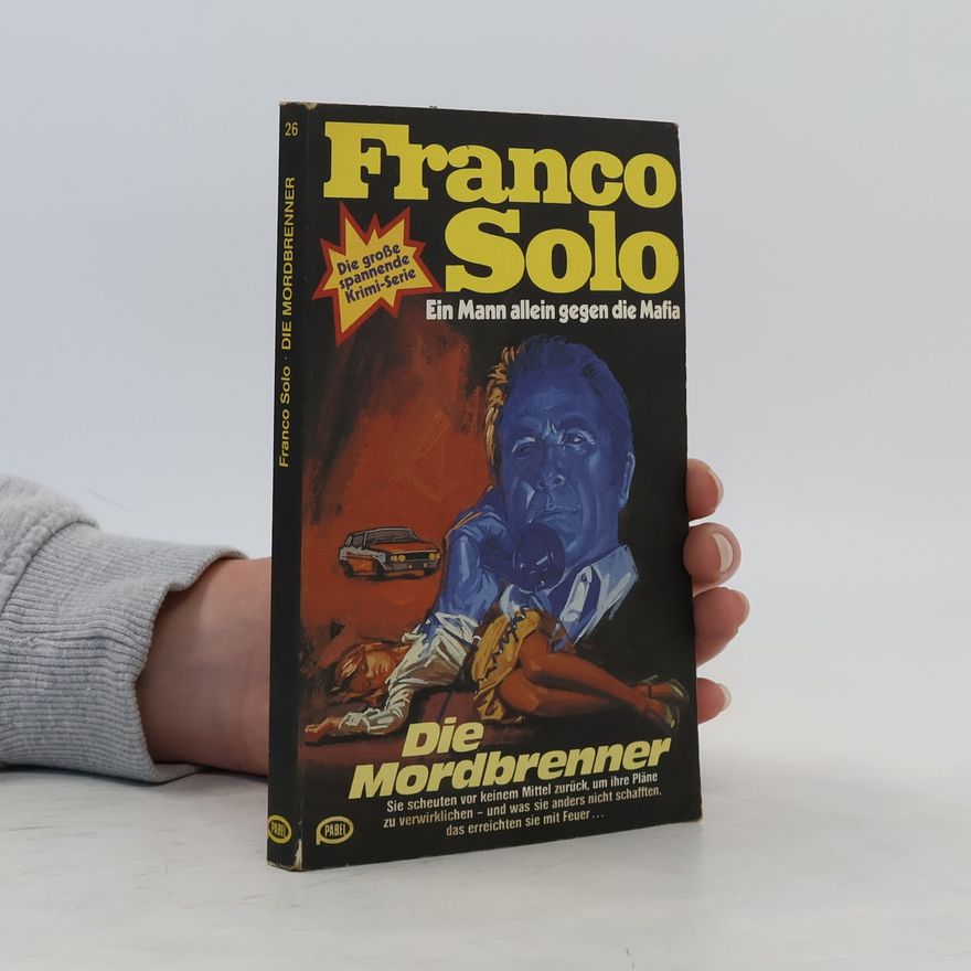 Franco Solo Die Mordbrenner