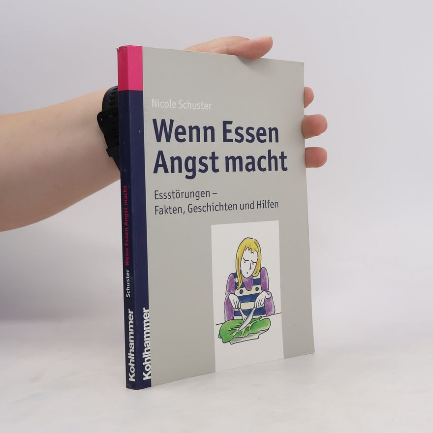 Nicole Schuster Wenn Essen Angst macht