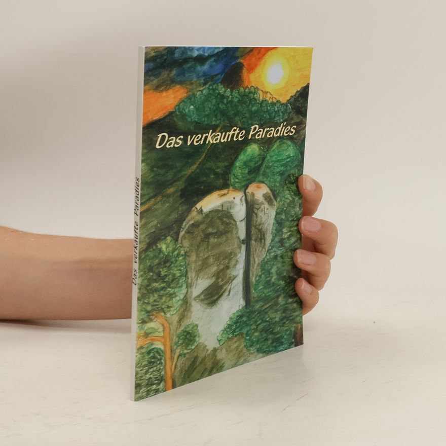 Jürg Frey Das verkaufte Paradies