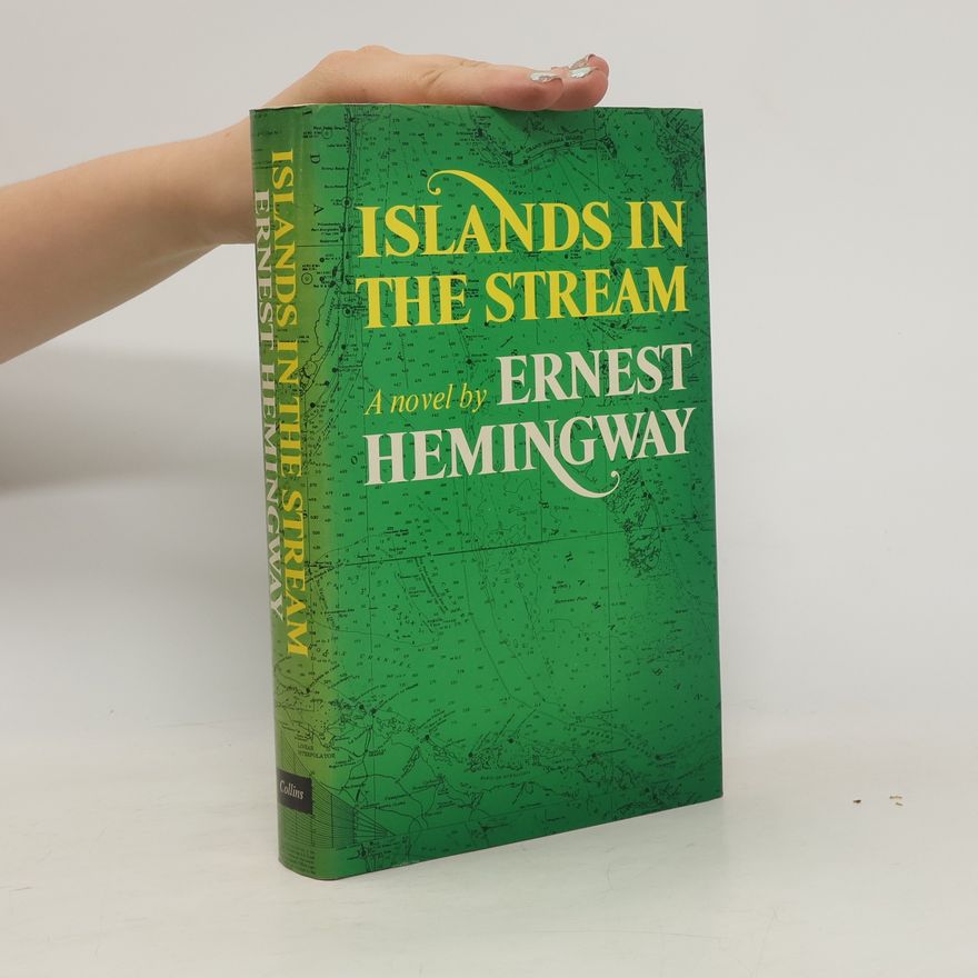 Ernest Hemingway Islands in the Stream
