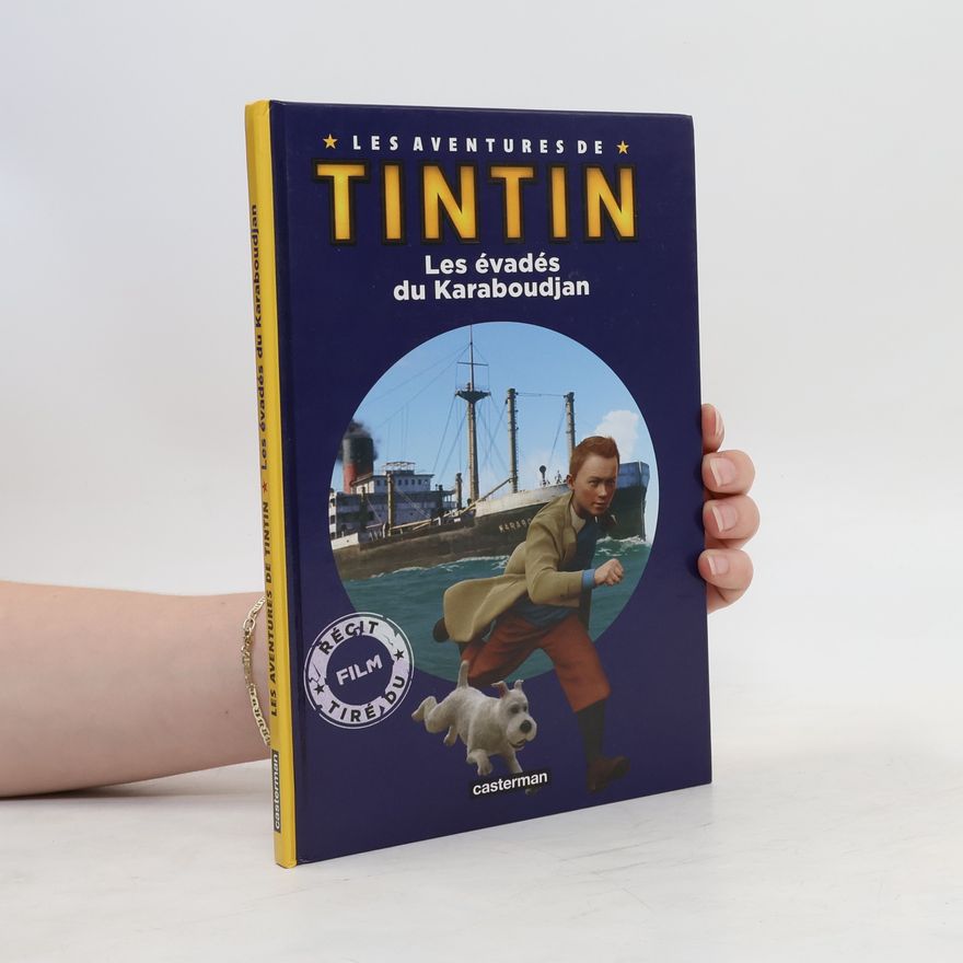 Various authors Les aventures de Tintin. Les évadés du Karaboudjan