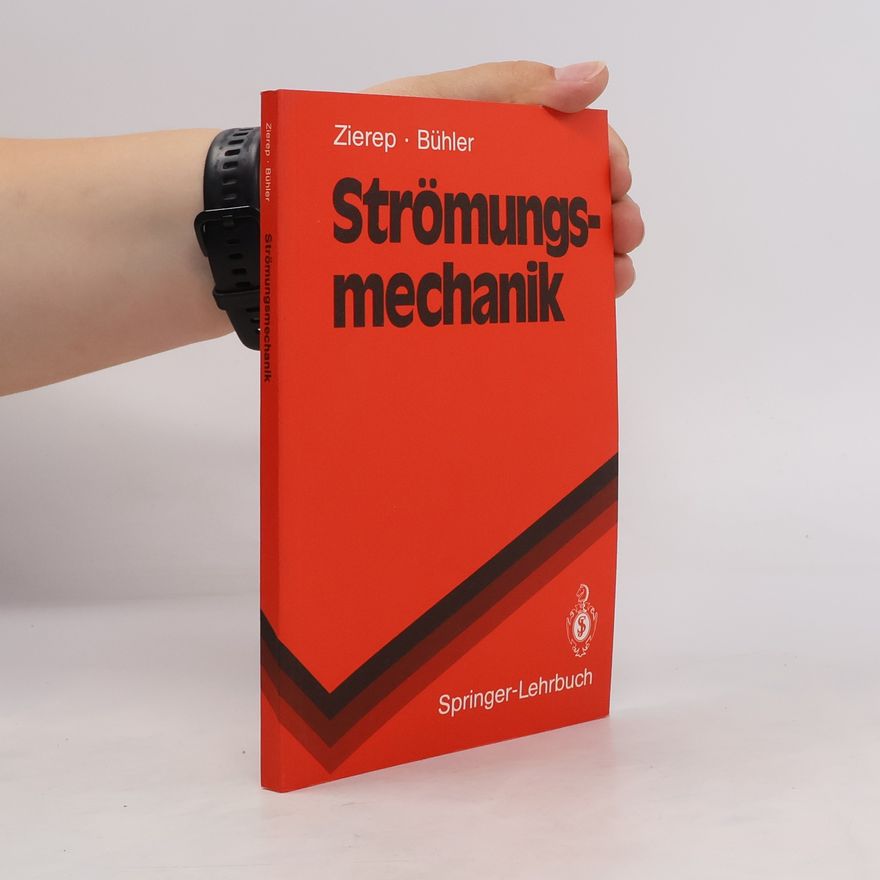 Jürgen Zierep Strömungsmechanik