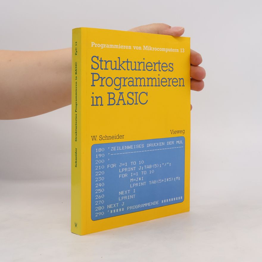Wolfgang Schneider-Fresenius Strukturiertes Programmieren in BASIC