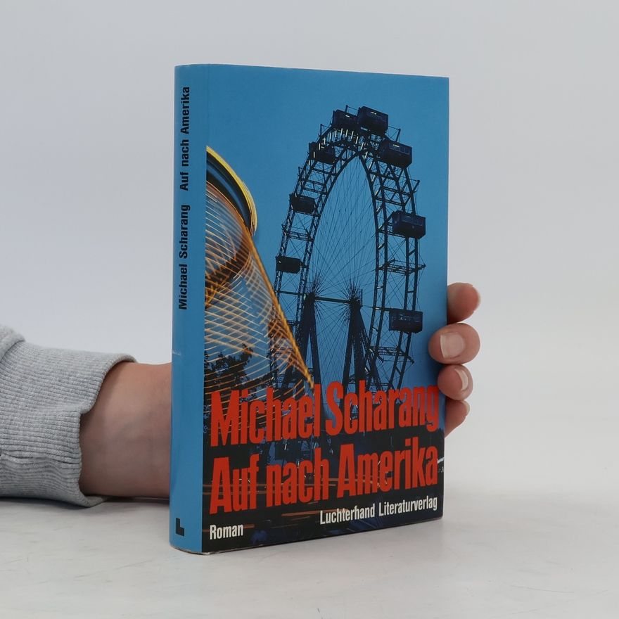 Michael Scharang Auf nach Amerika