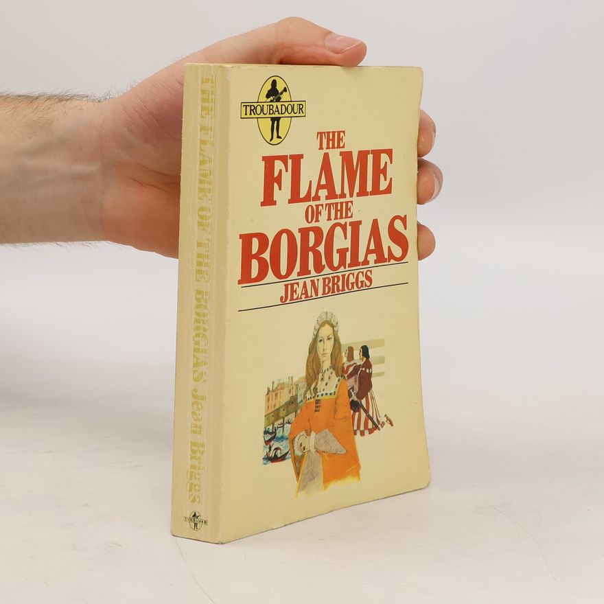 Jean L Briggs The Flame of the Borgias