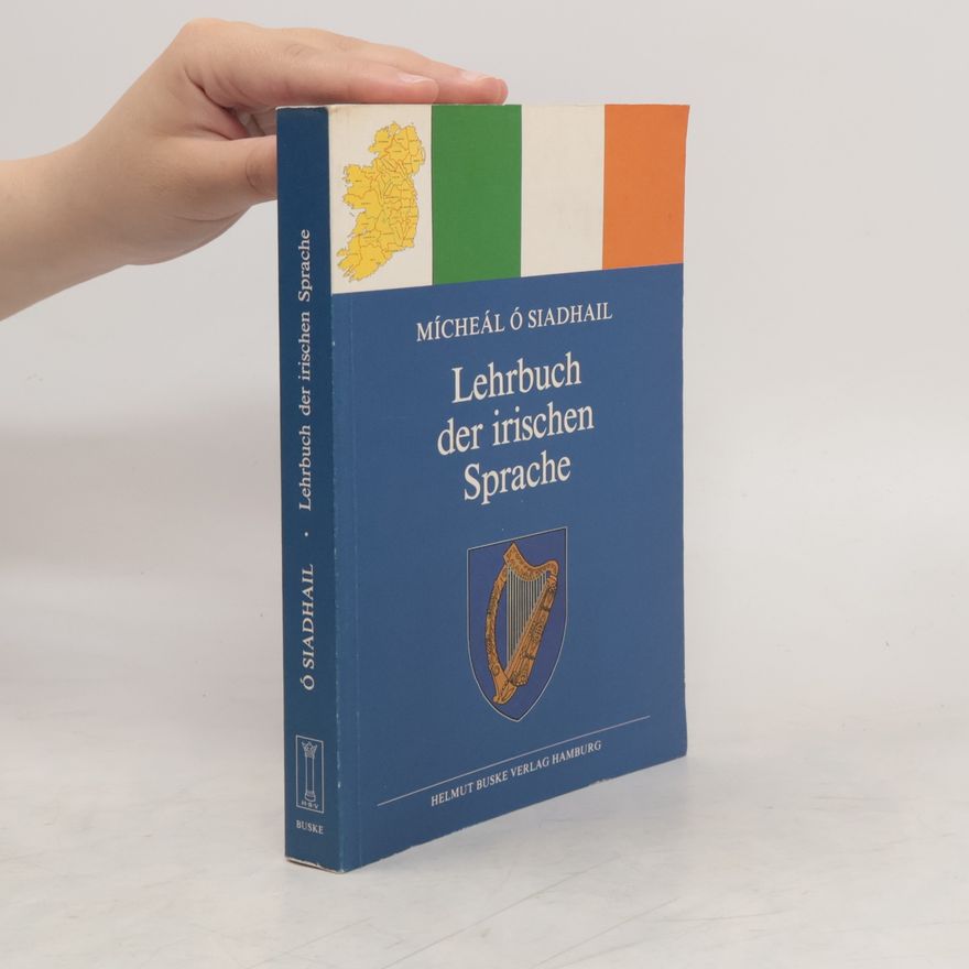 Micheal O'Siadhail Lehrbuch der irischen Sprache