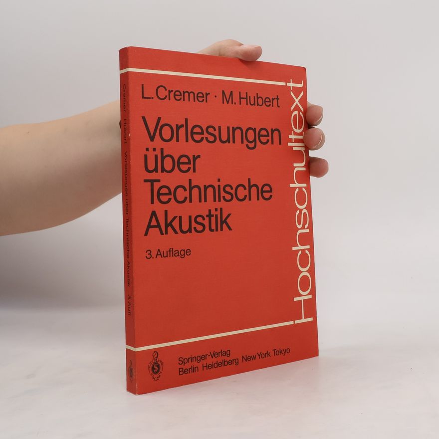 Lothar Cremer Vorlesungen über technische Akustik