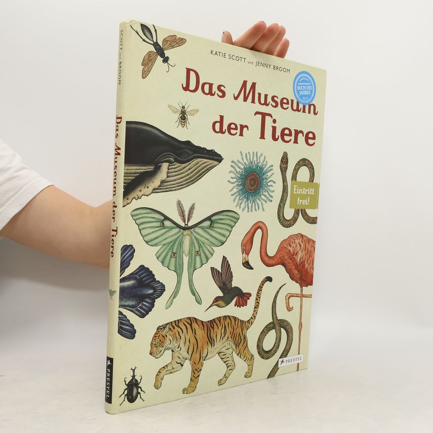 Jenny Broom Das Museum der Tiere
