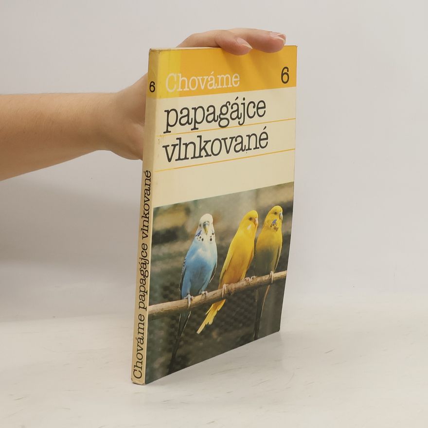 Bystrík Ambruš Chováme papagájce vlnkované