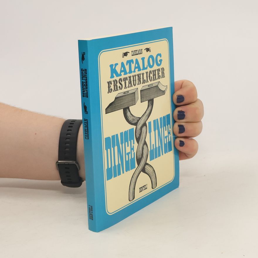 Jacques Carelman Katalog erstaunlicher Dingelinge