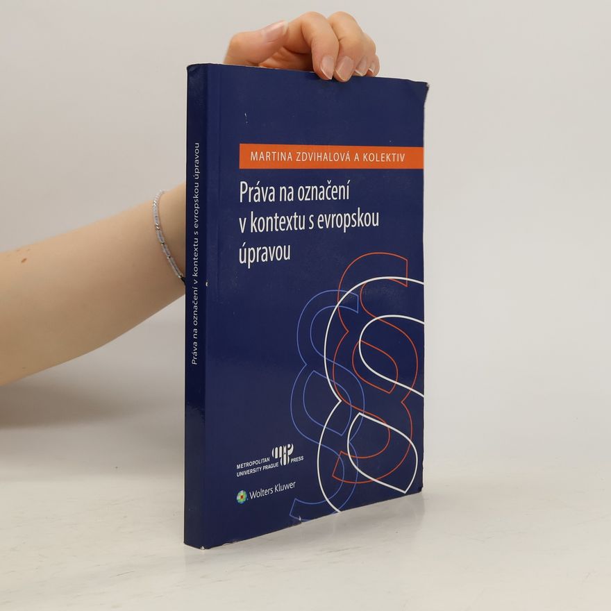 Diana Synková Práva na označení v kontextu s evropskou úpravou