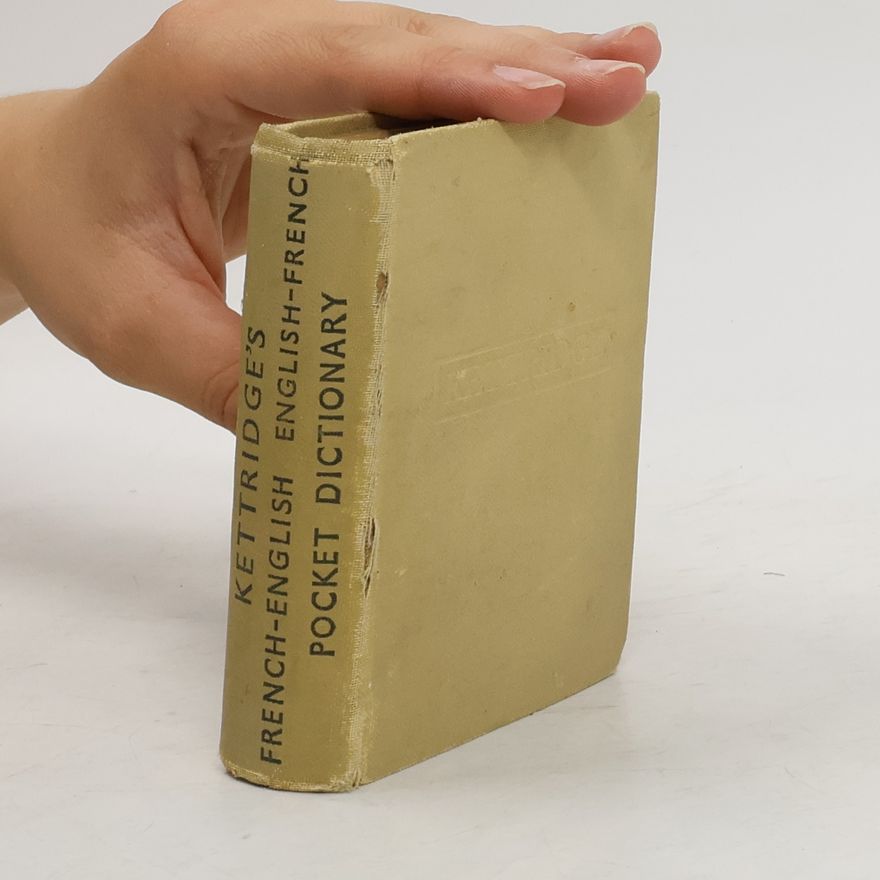 J. O. Kettridge Pocket Dictionary of the French and English Languages