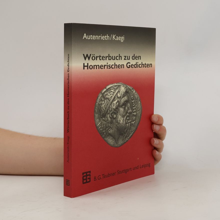 Georg Autenrieth Wörterbuch zu den Homerischen Gedichten