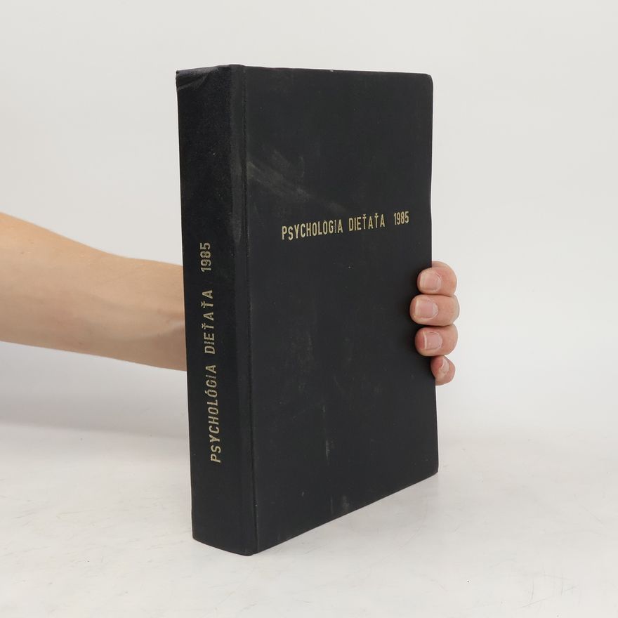 Collectif d'auteurs Psychológia dieťaťa 1985