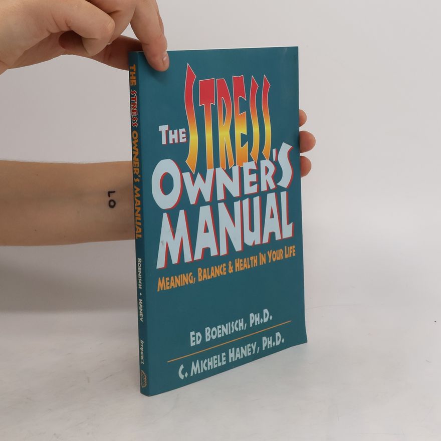 C. Michele Haney The Stress Owner's Manual