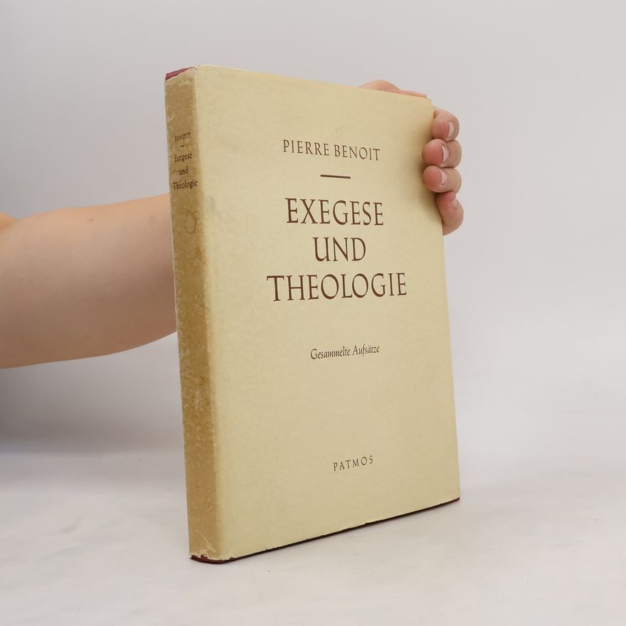 Pierre Benoit Exegese und Theologie
