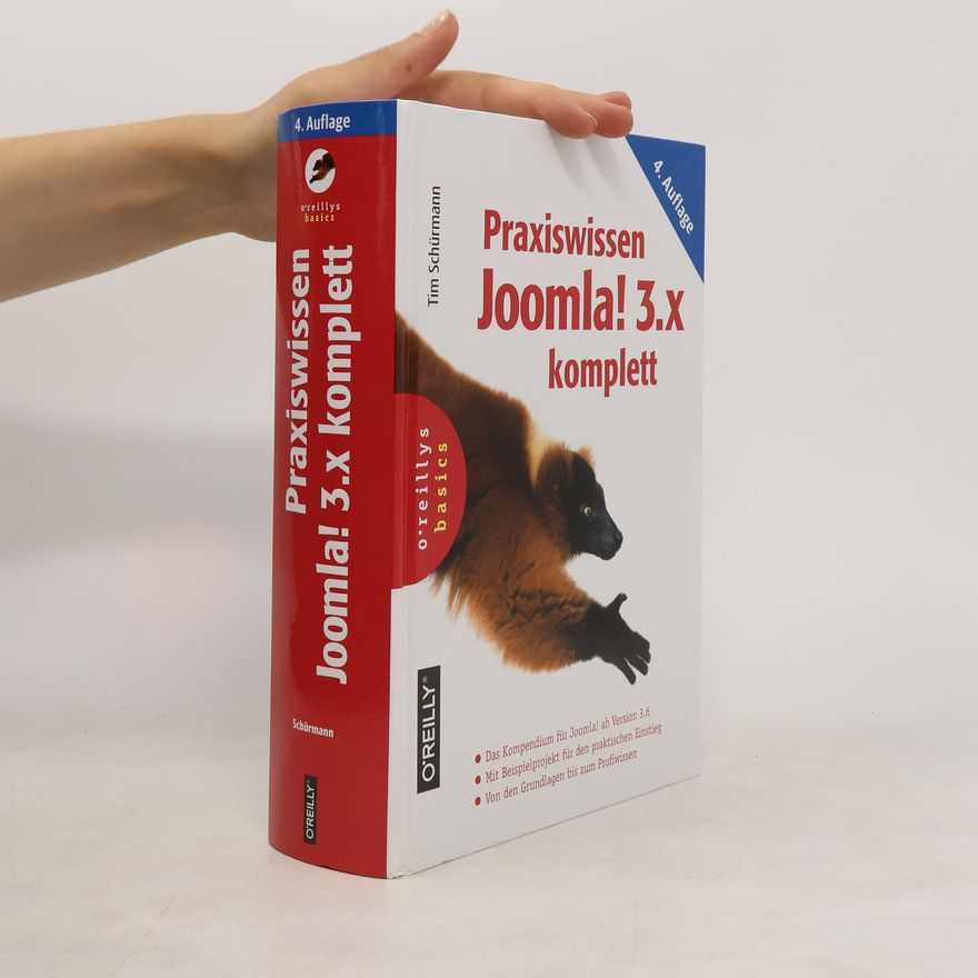 Tim Schürmann Praxiswissen Joomla! 3.x komplett