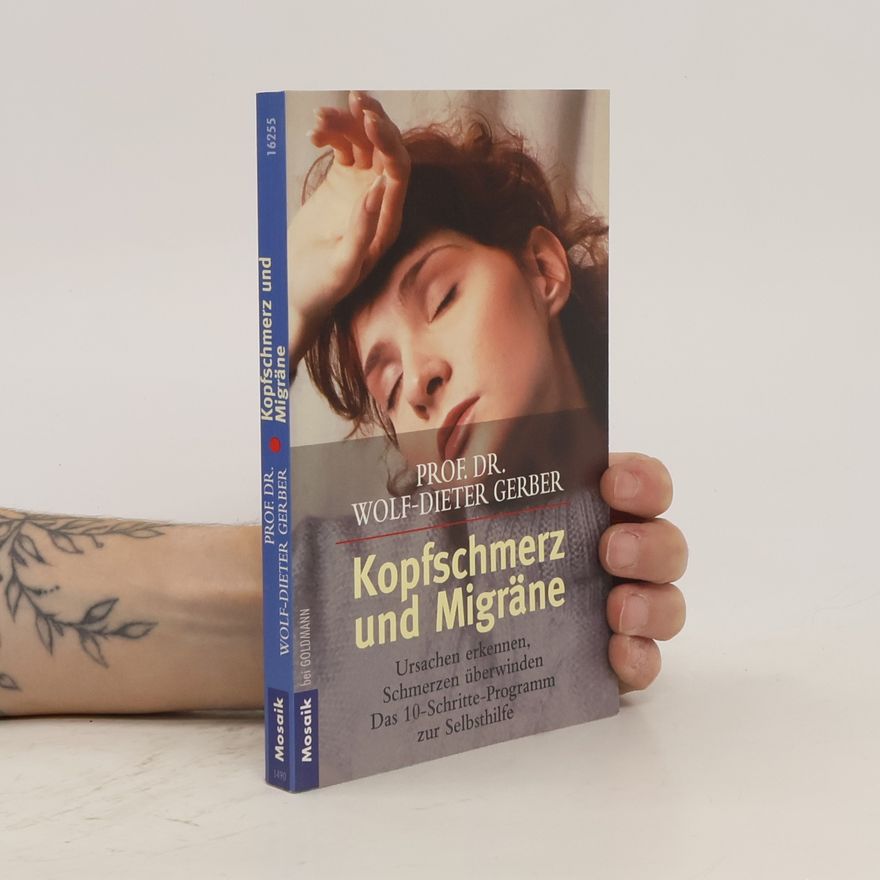 Wolf Dieter Gerber Kopfschmerz und Migräne