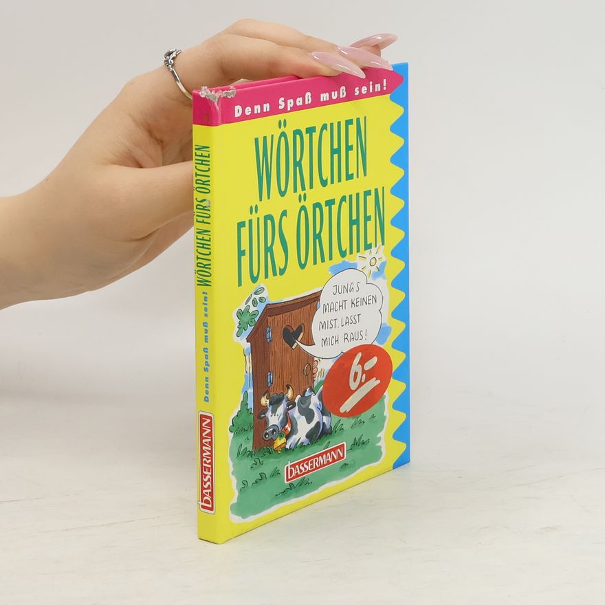 Autorenkollektiv Wörtchen fürs Örtchen