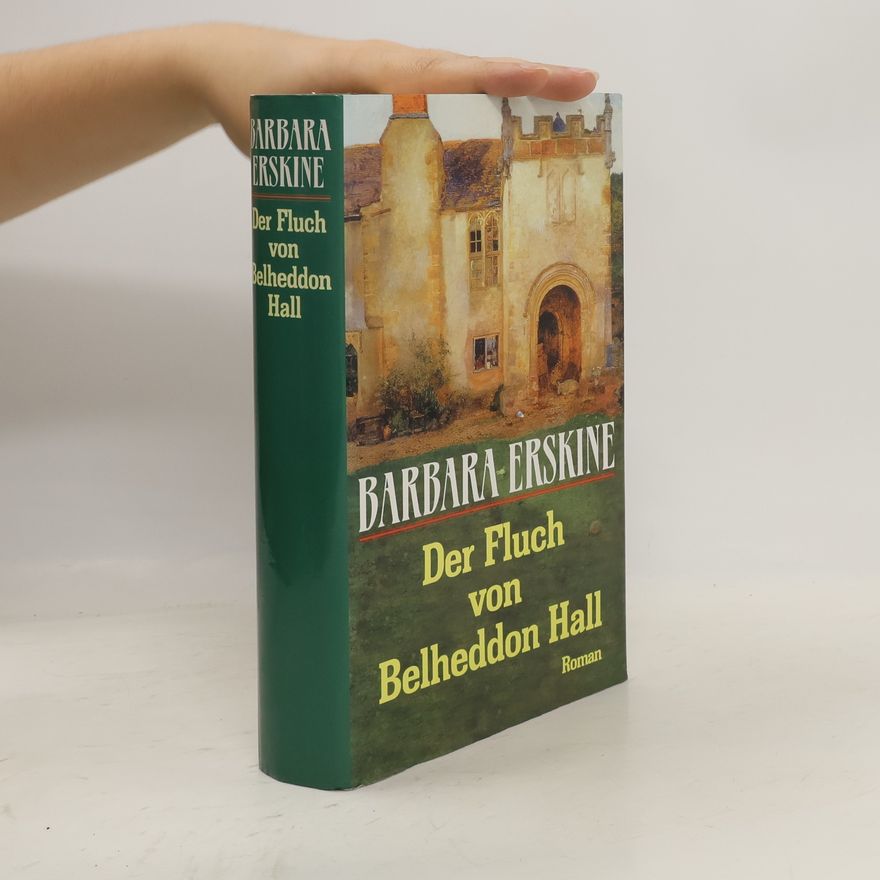 Barbara Erskine Der Fluch von Belheddon Hall