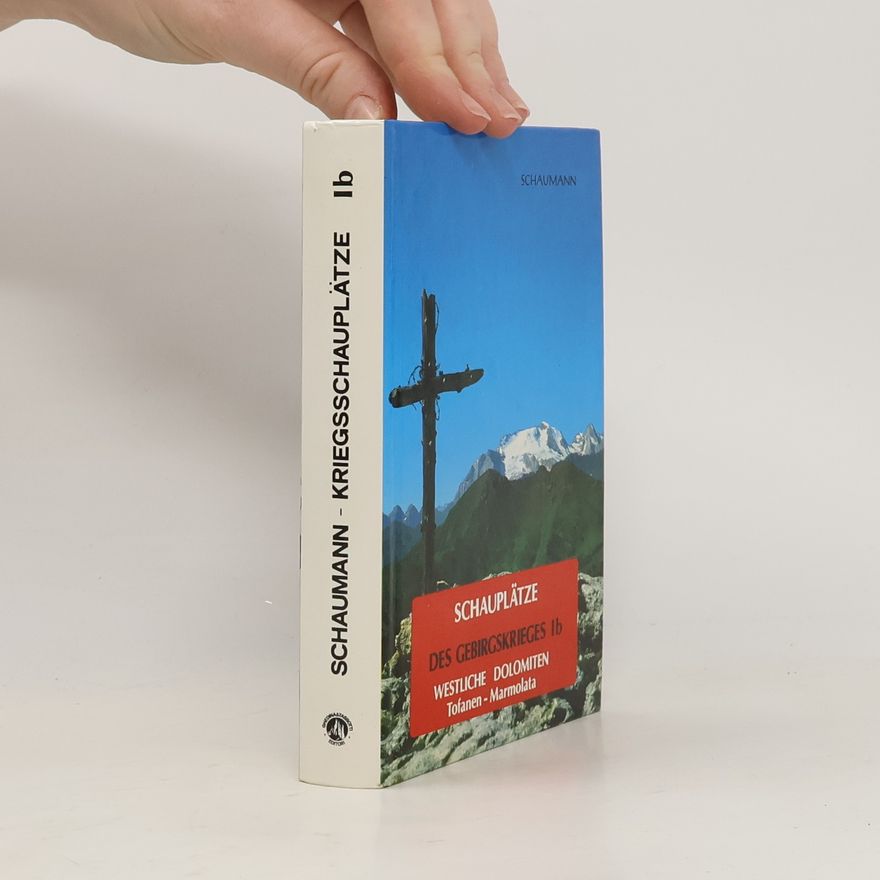 Various authors Schauplätze des Gebirgskrieges. Westliche Dolomiten