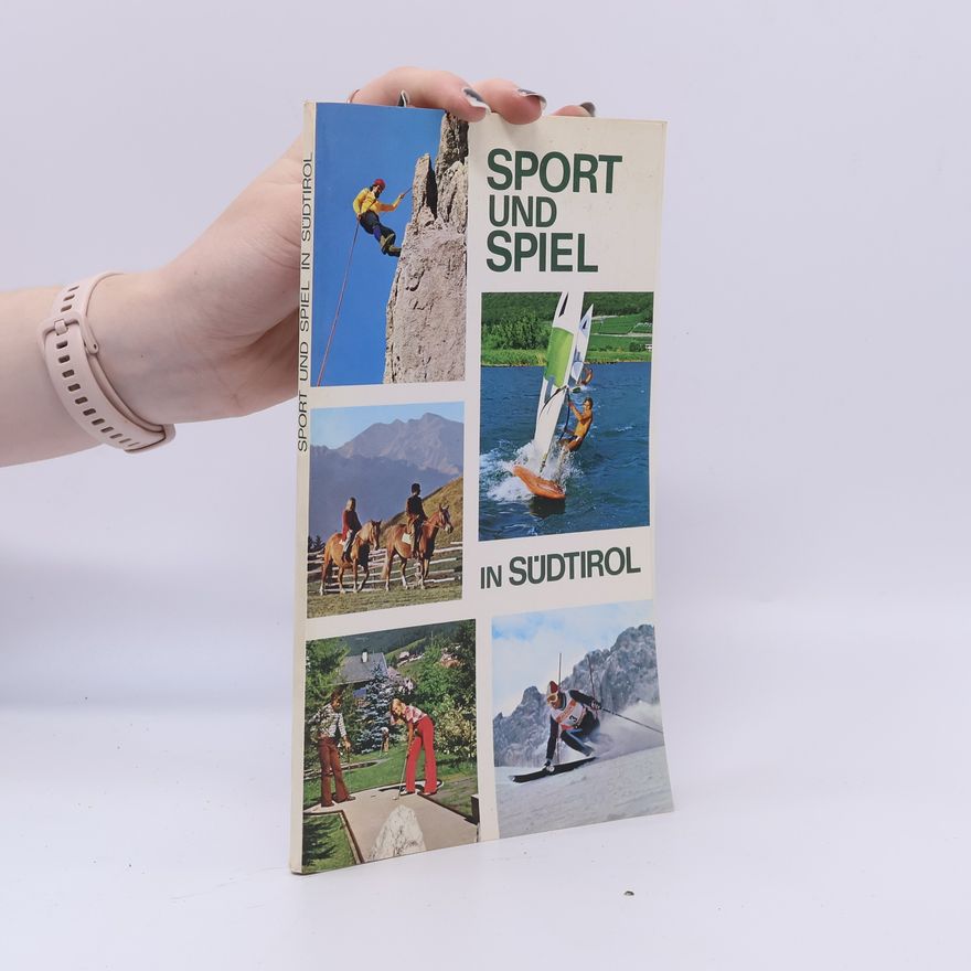 Various authors Sport und Spiel in Südtirol