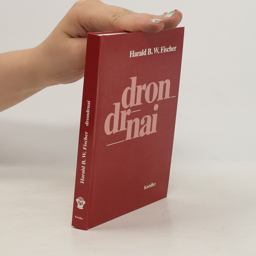Harald B. W. Fischer Drondrnai