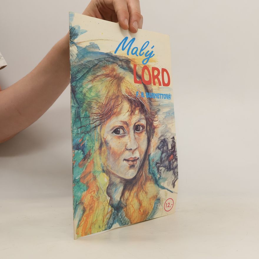 Frances Hodgson Burnett Malý lord