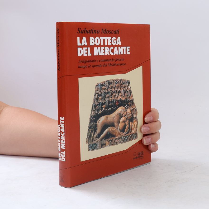 Sabatino Moscati La bottega del mercante