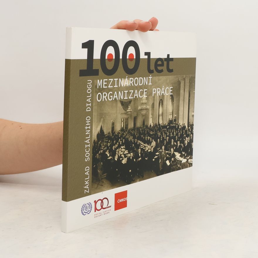 Ján Horecký 100 let Mezinárodní organizace práce