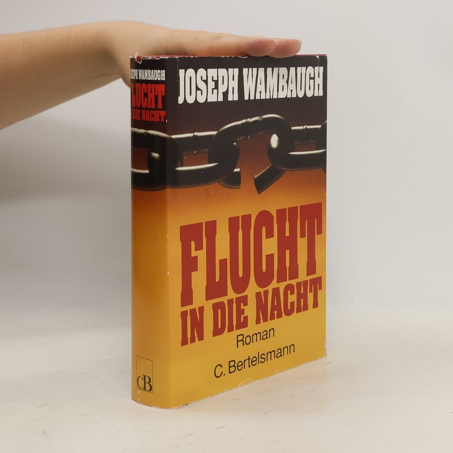 Joseph Wambaugh Flucht in die Nacht