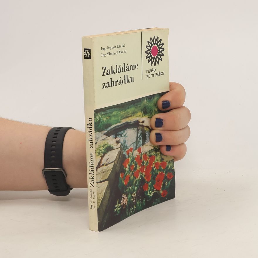 Vlastimil Vaněk Zakládáme zahrádku
