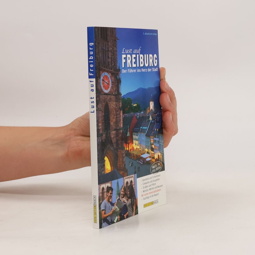 Renate Heyberger Lust auf Freiburg