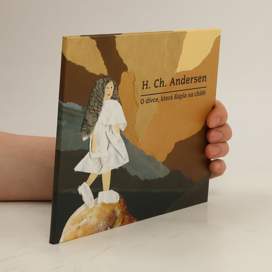 Hans Christian Andersen O dívce, která šlápla na chléb