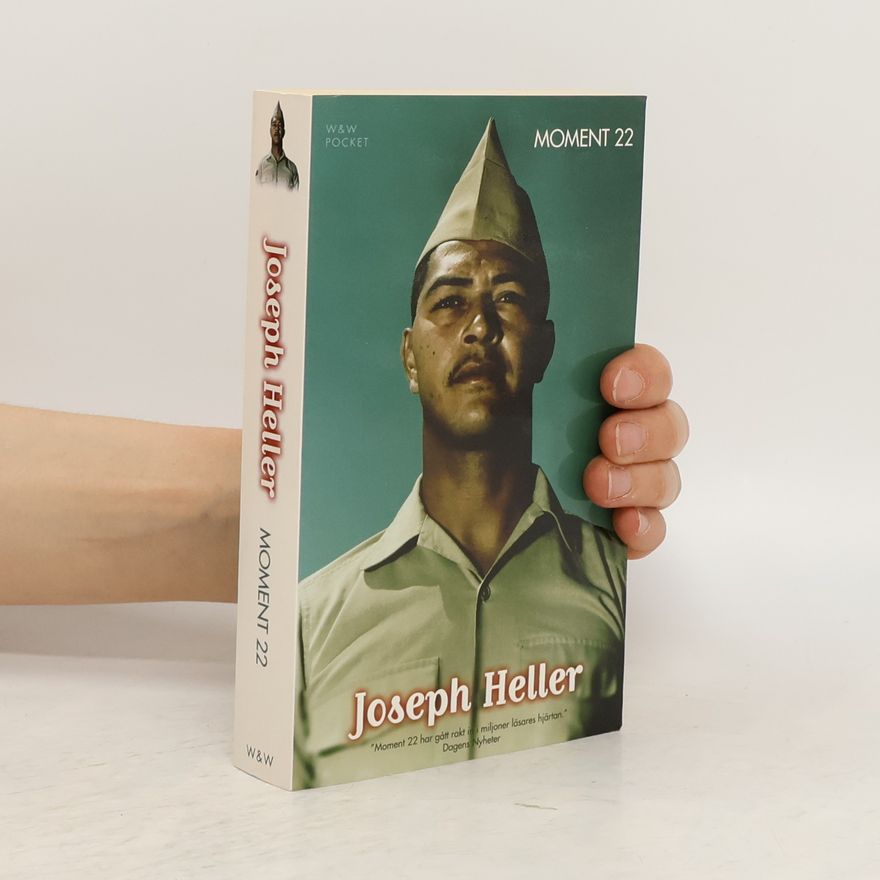 Joseph Heller Moment 22