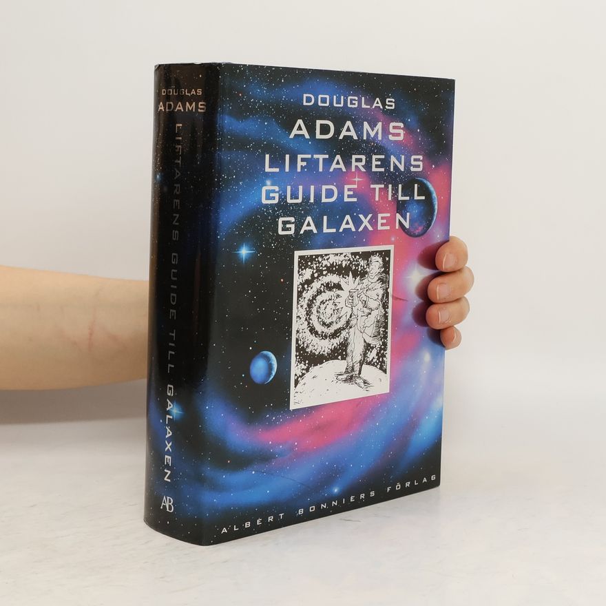 Douglas Adams Liftarens guide till galaxen
