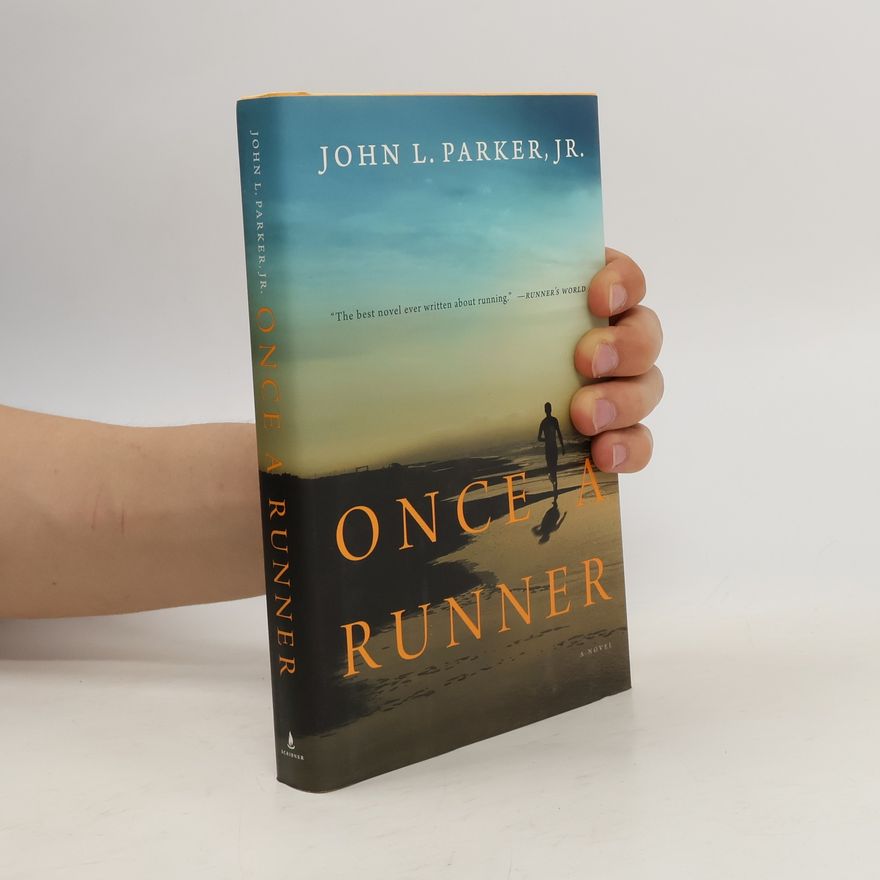 John L. Parker Jr. Once a Runner