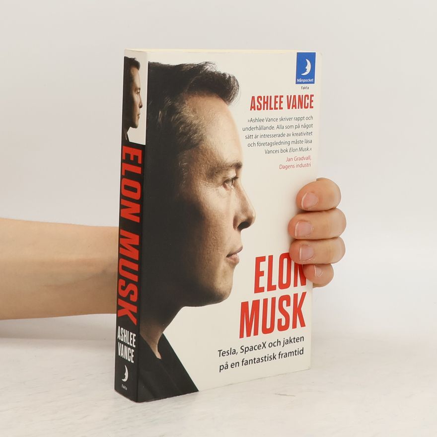 Ashlee Vance Elon Musk