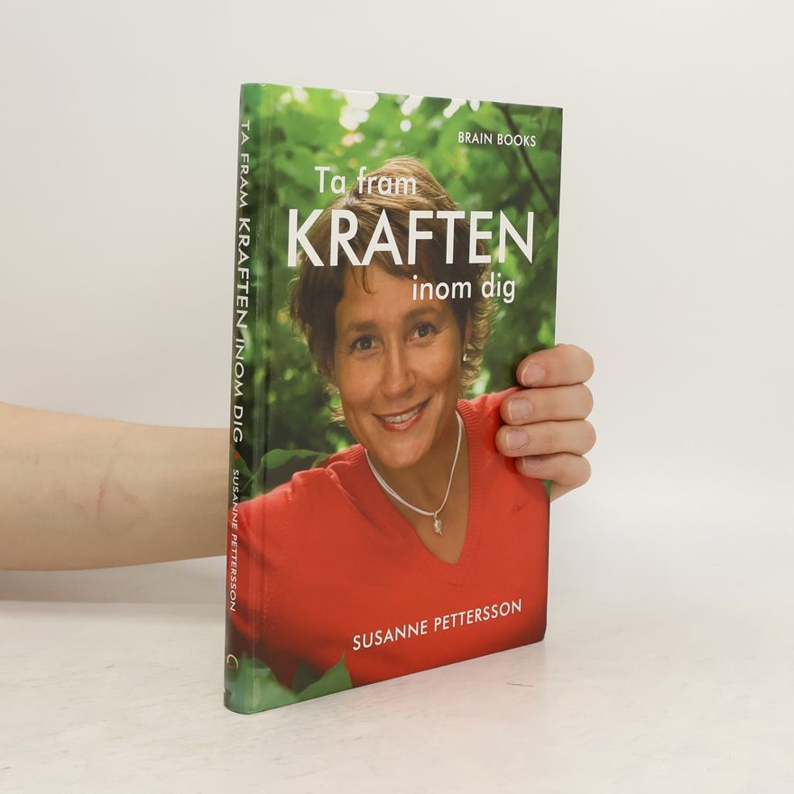 Susanne Pettersson Ta fram kraften inom dig