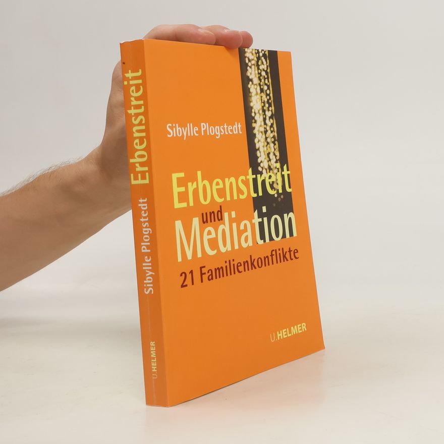 Sybille Plogstedt Erbenstreit und Mediation
