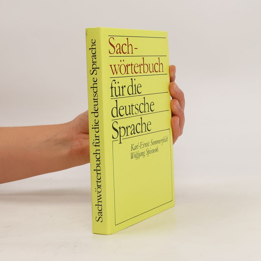 Karl-Ernst Sommerfeldt Sachwörterbuch für die deutsche Sprache