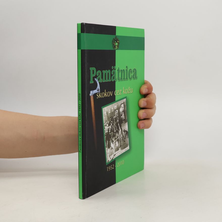 Collectif d'auteurs Pamätnica skokov cez kožu 1952-2010